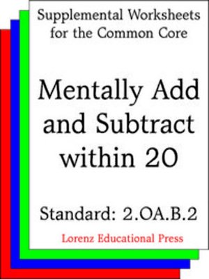 cover image of CCSS 2.OA.B.2 Mentally Add and Subtract within 20
